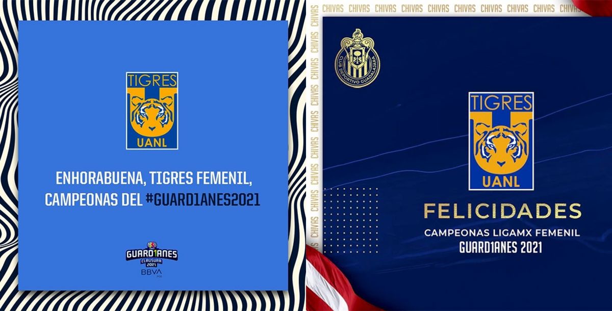 Tigres Femenil, Liga MX Femenil, Guardianes 2021, Final, Chivas, felicitaciones