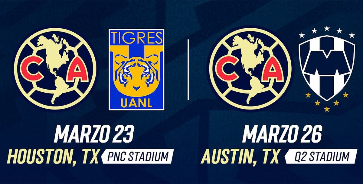 Tigres, Rayados, América, Liga MX, Clausura 2022, amistosos, Austin, Houston