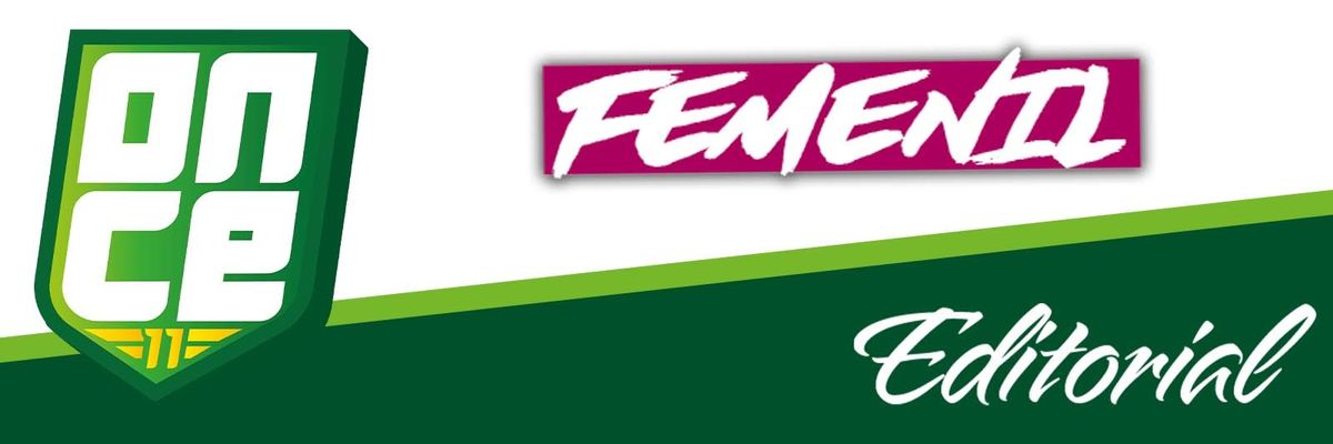 Liga MX Femenil, Clásico Nacional Femenil, editorial ONCE Diario, futbol femenil