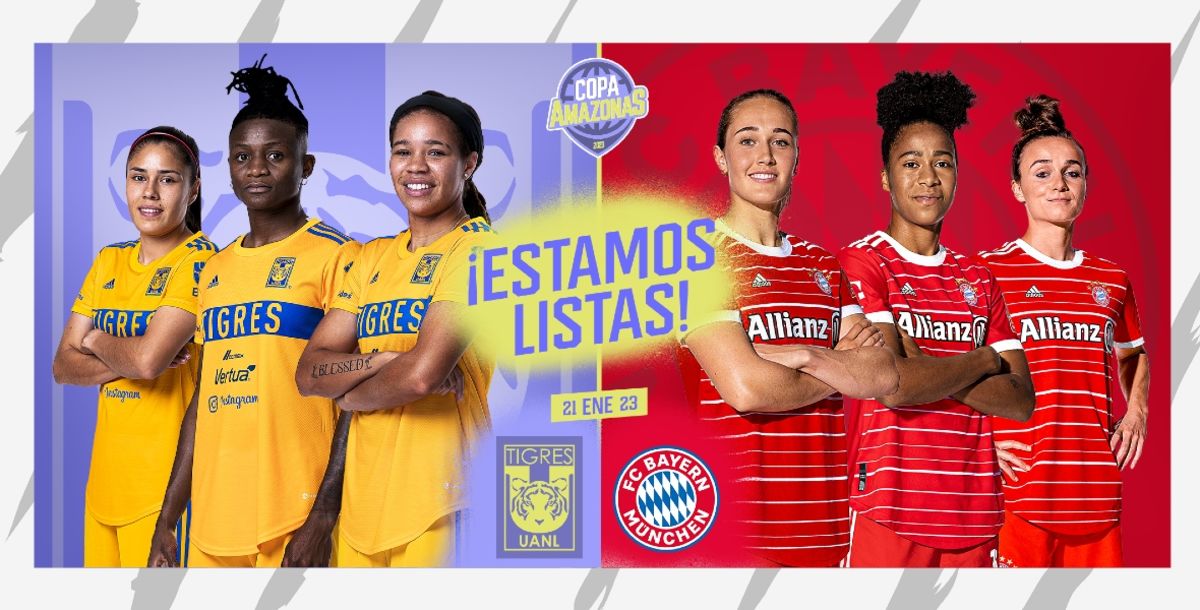 Tigres Femenil, Bayern Munich, Copa Amazonas, Liga MX Femenil, amistoso, Culebro