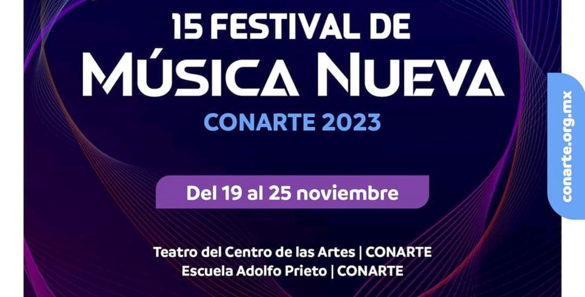 Música, 15 Festival de Música Nueva CONARTE 2023, Gabriel Rangel, Teatro del Centro de las Artes | CONARTE 