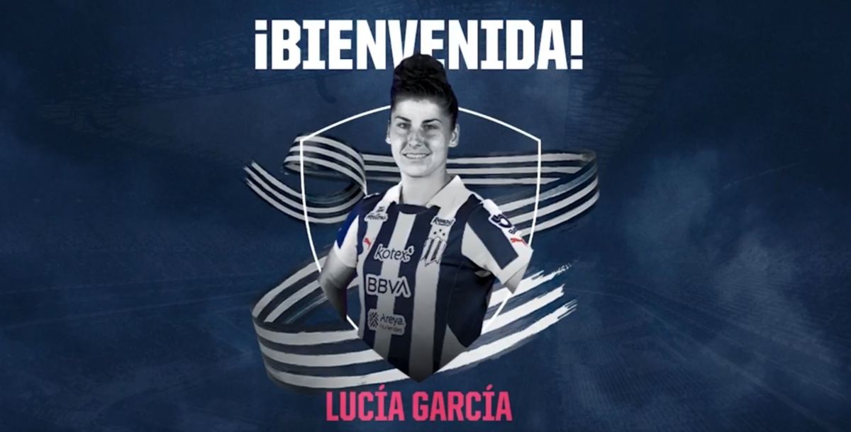 Rayadas, Monterrey, Liga MX Femenil, Lucía García, fichajes, altas, bajas
