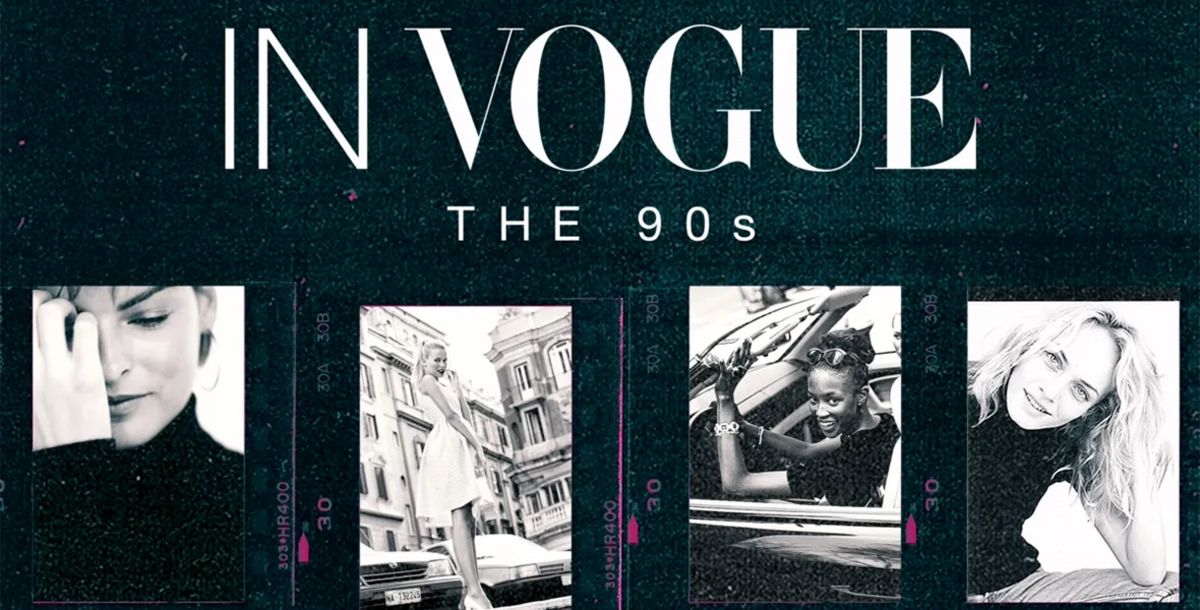 Moda, Música, In Vogue The 90s, Anna Wintour, Edward Enninfulet, Hamish Bowles, Disney, documental