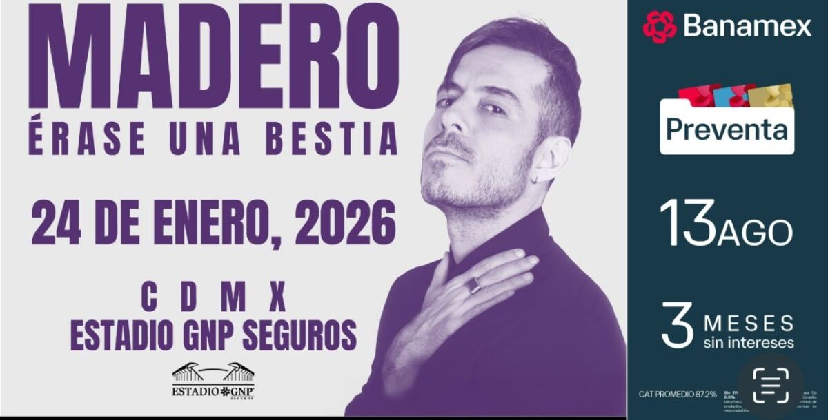José Madero, Escenario GNP, Erase una bestia, música, estadio, ocesa